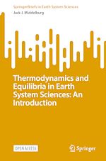Télécharger le livre :  Thermodynamics and Equilibria in Earth System Sciences: An Introduction