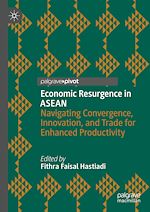 Télécharger le livre :  Economic Resurgence in ASEAN
