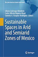 Télécharger le livre :  Sustainable Spaces in Arid and Semiarid Zones of Mexico