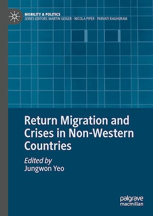 Téléchargez le livre :  Return Migration and Crises in Non-Western Countries