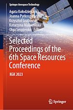 Télécharger le livre :  Selected Proceedings of the 6th Space Resources Conference