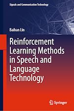 Télécharger le livre :  Reinforcement Learning Methods in Speech and Language Technology