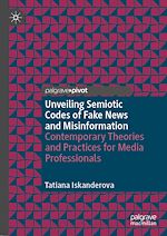 Télécharger le livre :  Unveiling Semiotic Codes of Fake News and Misinformation