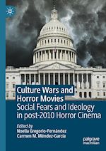 Télécharger le livre :  Culture Wars and Horror Movies