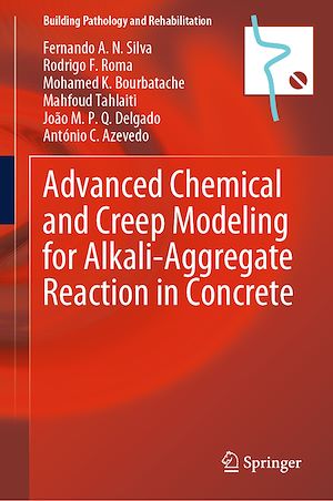 Téléchargez le livre :  Advanced Chemical and Creep Modeling for Alkali-Aggregate Reaction in Concrete