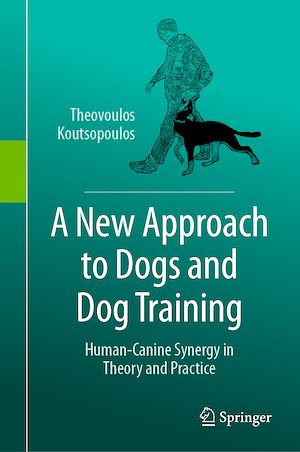 Téléchargez le livre :  A New Approach to Dogs and Dog Training
