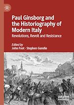 Télécharger le livre :  Paul Ginsborg and the Historiography of Modern Italy