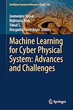 Télécharger le livre :  Machine Learning for Cyber Physical System: Advances and Challenges