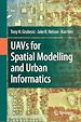 Télécharger le livre :  UAVs for Spatial Modelling and Urban Informatics