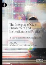 Télécharger le livre :  The Interplay of Civic Engagement and Institutionalised Politics