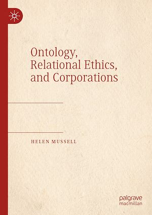 Téléchargez le livre :  Ontology, Relational Ethics, and Corporations