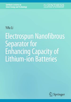Téléchargez le livre :  Electrospun Nanofibrous Separator for Enhancing Capacity of Lithium-ion Batteries
