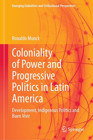 Téléchargez le livre :  Coloniality of Power and Progressive Politics in Latin America