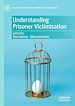 Télécharger le livre :  Understanding Prisoner Victimisation