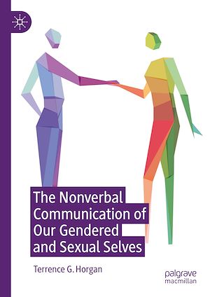 Téléchargez le livre :  The Nonverbal Communication of Our Gendered and Sexual Selves