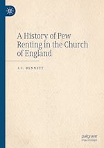 Télécharger le livre :  A History of Pew Renting in the Church of England