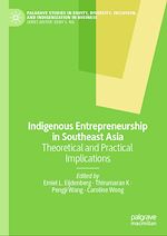 Télécharger le livre :  Indigenous Entrepreneurship in Southeast Asia