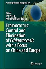 Télécharger le livre :  Echinococcus: Control and Elimination of Echinococcosis with a Focus on China and Europe