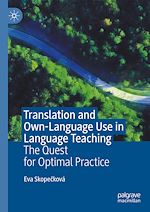 Télécharger le livre :  Translation and Own-Language Use in Language Teaching