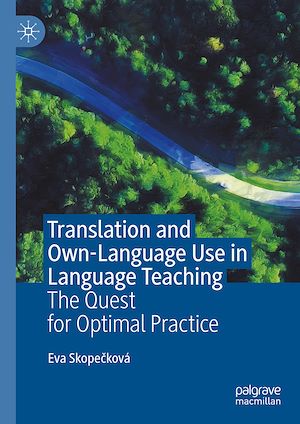 Téléchargez le livre :  Translation and Own-Language Use in Language Teaching
