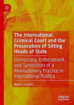 Téléchargez le livre :  The International Criminal Court and the Prosecution of Sitting Heads of State