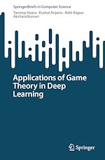 Télécharger le livre :  Applications of Game Theory in Deep Learning