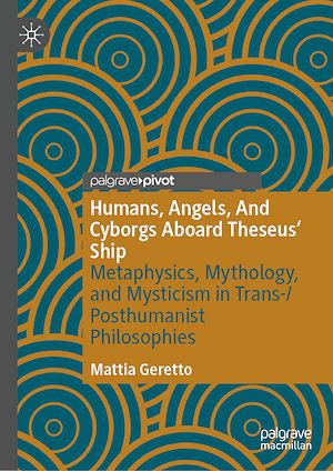 Téléchargez le livre :  Humans, Angels, And Cyborgs Aboard Theseus' Ship