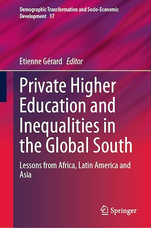 Téléchargez le livre :  Private Higher Education and Inequalities in the Global South