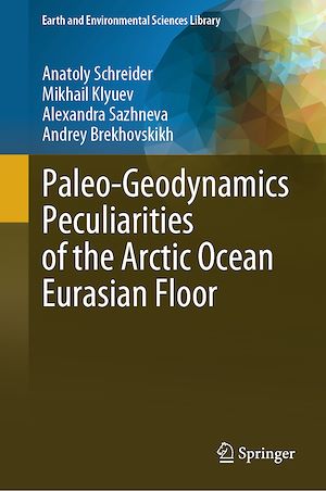 Téléchargez le livre :  Paleo-Geodynamics Peculiarities of the Arctic Ocean Eurasian Floor