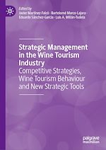 Télécharger le livre :  Strategic Management in the Wine Tourism Industry