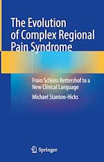 Télécharger le livre :  The Evolution of Complex Regional Pain Syndrome