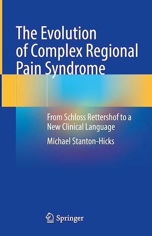 Téléchargez le livre :  The Evolution of Complex Regional Pain Syndrome