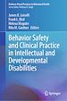 Télécharger le livre :  Behavior Safety and Clinical Practice in Intellectual and Developmental Disabilities