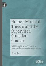 Télécharger le livre :  Hume's Minimal Theism and the Supervised Christian Church