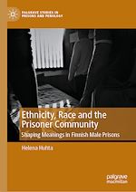 Télécharger le livre :  Ethnicity, Race and the Prisoner Community