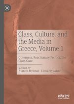 Télécharger le livre :  Class, Culture, and the Media in Greece, Volume 1