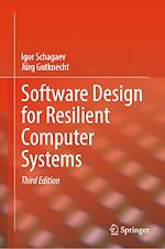 Télécharger le livre :  Software Design for Resilient Computer Systems