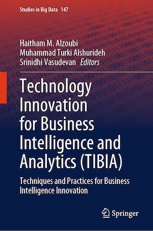 Téléchargez le livre :  Technology Innovation for Business Intelligence and Analytics (TIBIA)