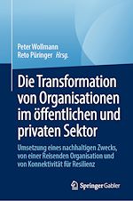 Télécharger le livre :  Die Transformation von Organisationen im öffentlichen und privaten Sektor