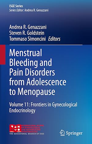 Téléchargez le livre :  Menstrual Bleeding and Pain Disorders from Adolescence to Menopause