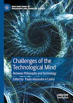 Télécharger le livre :  Challenges of the Technological Mind