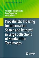 Download this eBook Probabilistic Indexing for Information Search and Retrieval in Large Collections of Handwritten Text Images