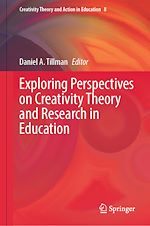 Télécharger le livre :  Exploring Perspectives on Creativity Theory and Research in Education