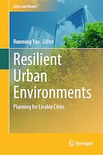 Télécharger le livre :  Resilient Urban Environments