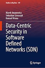 Télécharger le livre :  Data-Centric Security in Software Defined Networks (SDN)