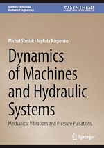 Télécharger le livre :  Dynamics of Machines and Hydraulic Systems