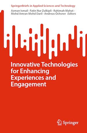 Téléchargez le livre :  Innovative Technologies for Enhancing Experiences and Engagement