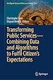 Télécharger le livre :  Transforming Public Services—Combining Data and Algorithms to Fulfil Citizen's Expectations