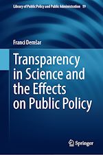 Télécharger le livre :  Transparency in Science and the Effects on Public Policy