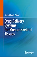 Télécharger le livre :  Drug Delivery Systems for Musculoskeletal Tissues
